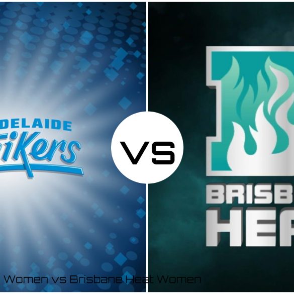 Adelaide Strikers Women vs Brisbane Heat Women