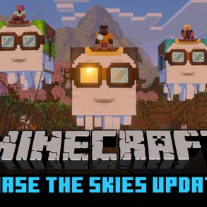 Minecraft's 'Chase the Skies' Update